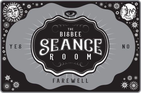 The Bisbee Seance Room
